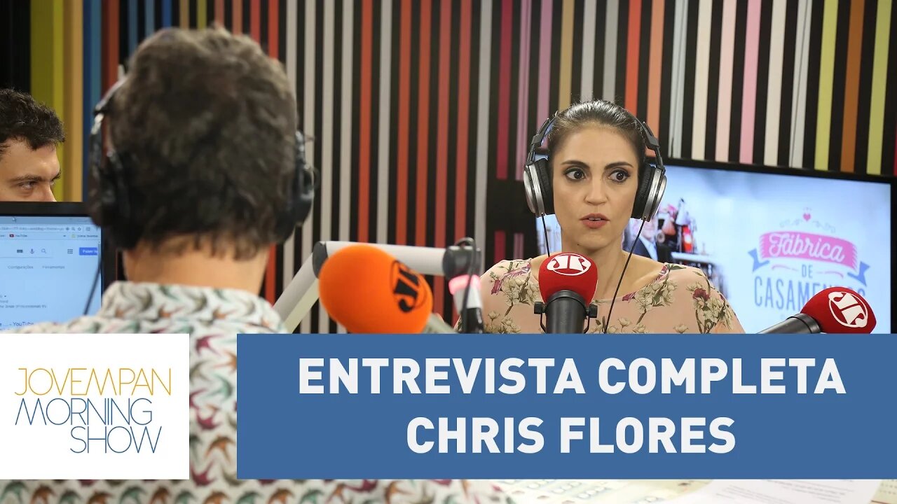 Entrevista completa com Chris Flores