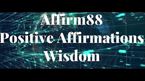 Wisdom Positive Affirmations - Manifest Law of Attraction