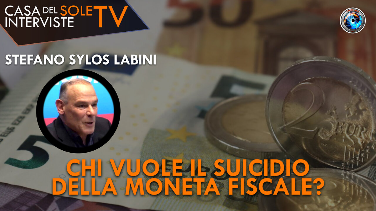 Stefano Sylos Labini: chi vuole il suicidio della moneta fiscale?