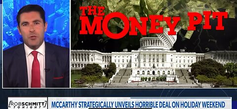 ROB SCHMITT-DENNIS PRAGER-MCCARTHY STRATEGICALLY UNVEILS HORRIBLE DEAL ON HOLIDAY WEEKEND