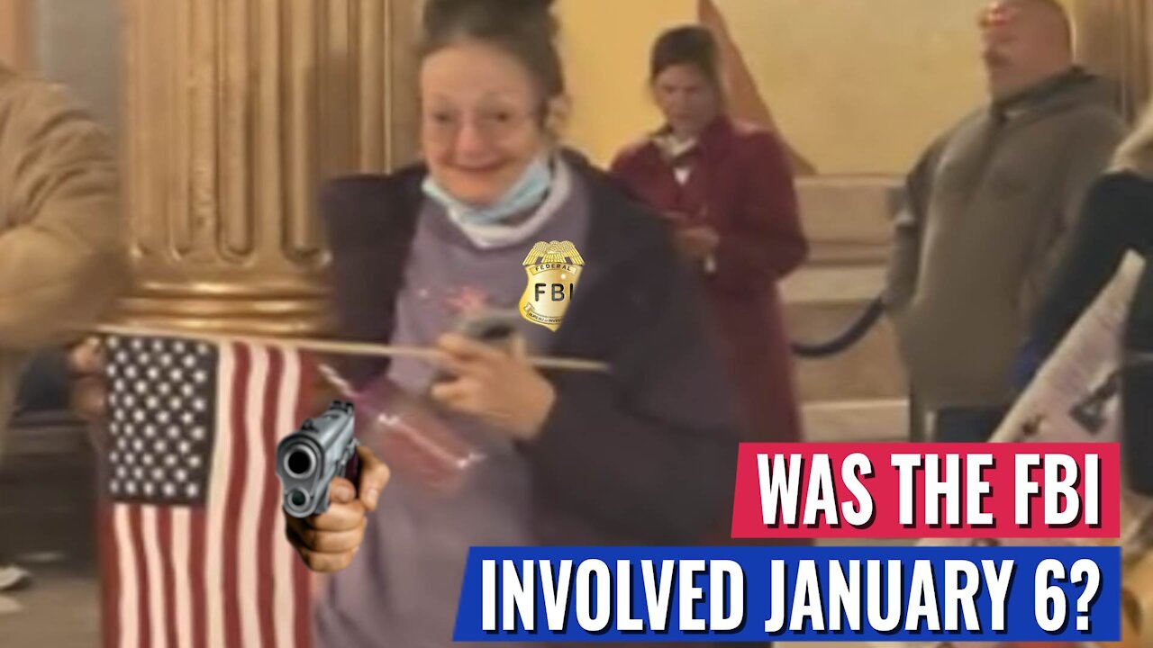 TUCKER: WAS THE FBI RESPONSIBLE FOR THE JANUARY 6TH STORMING OF THE CAPITOL?