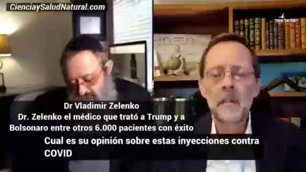 Dr. Vladimir Zelenko - su opinion sobre las vacunas covid.