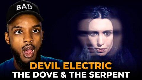 🎵 Devil Electric - The Dove & The Serpent REACTION