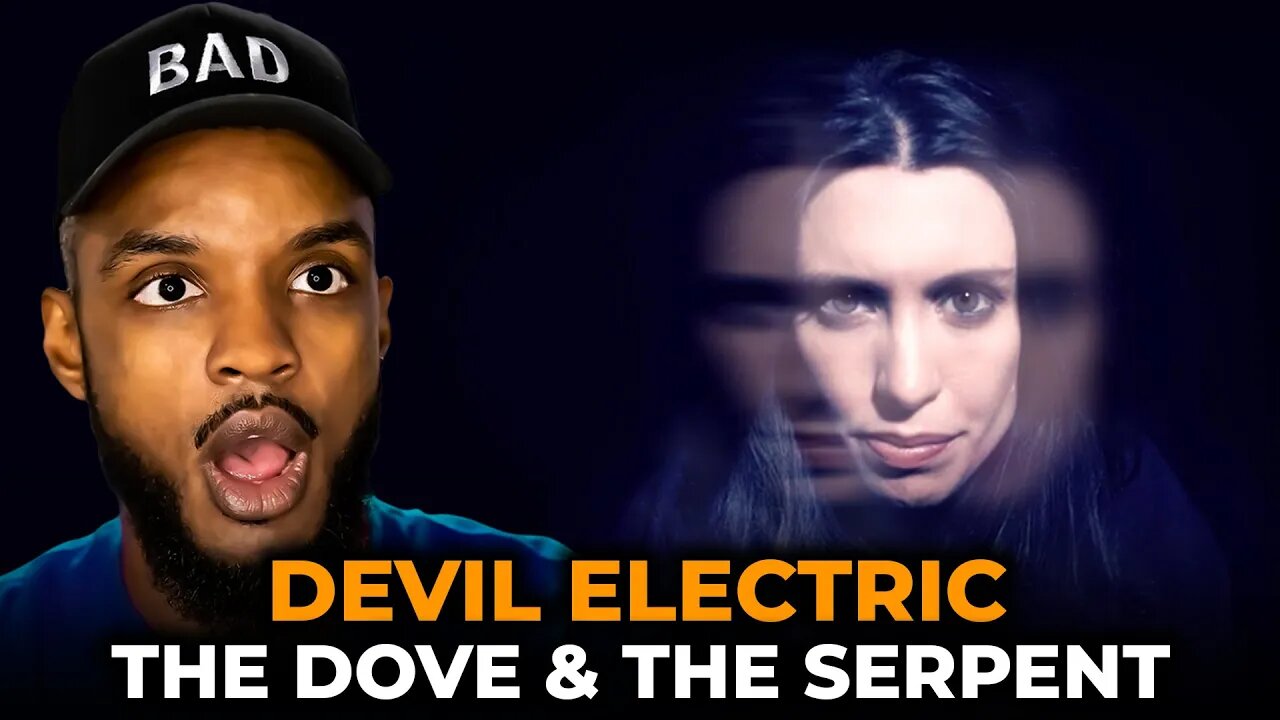 🎵 Devil Electric - The Dove & The Serpent REACTION