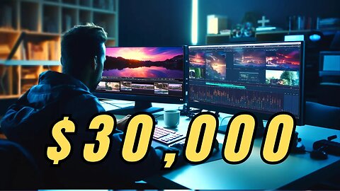 Is a Video Editor Worth $30,000 A Month?