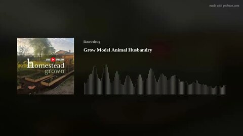 Grow Model Animal Husbandry