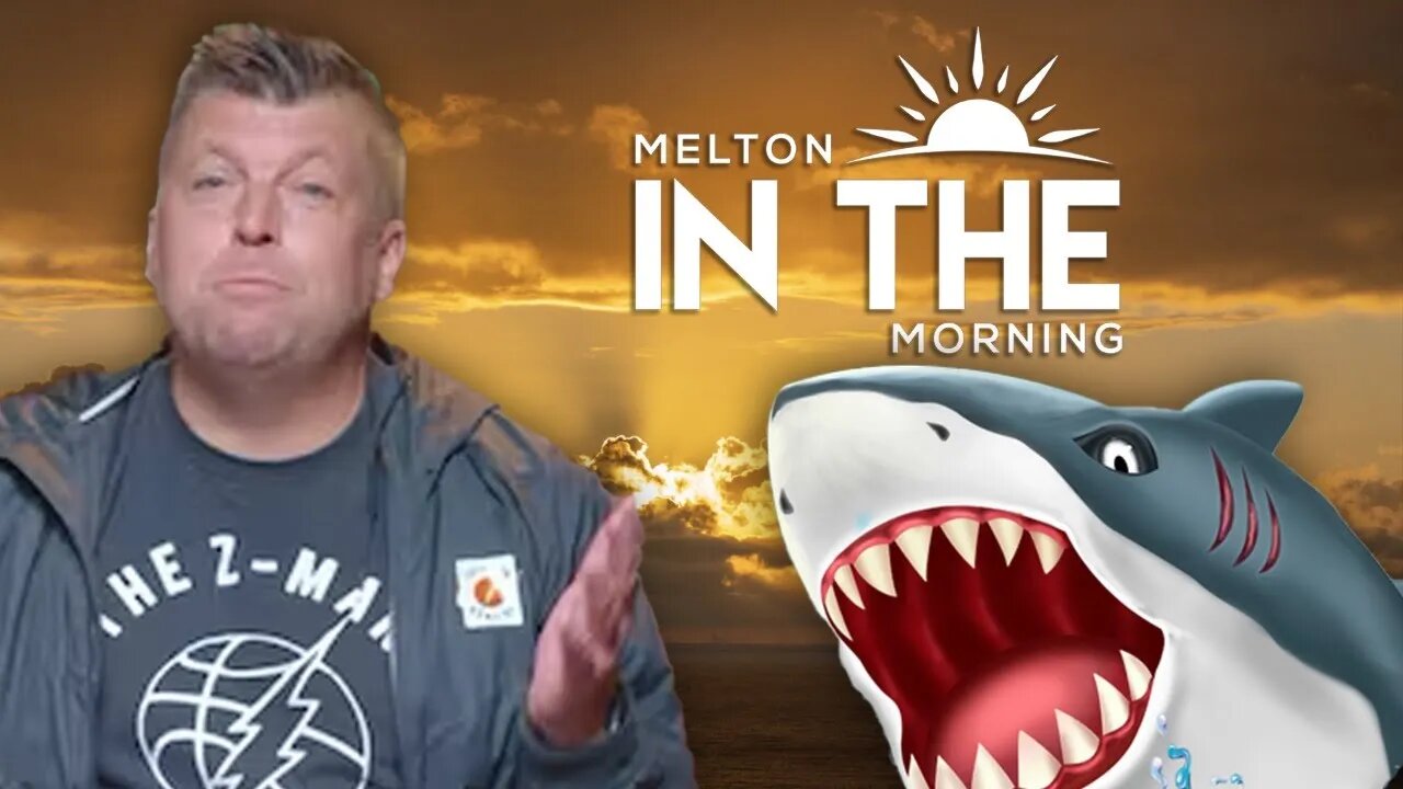 🌅 MELTON in the MORNING! Mudshark Mea Culpa! (May 25, 2023)