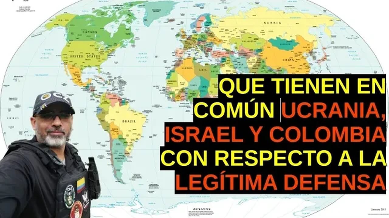 ¿Qué tienen en comun Ucraina, Israel y Colombia sobre la Legitima Defensa?