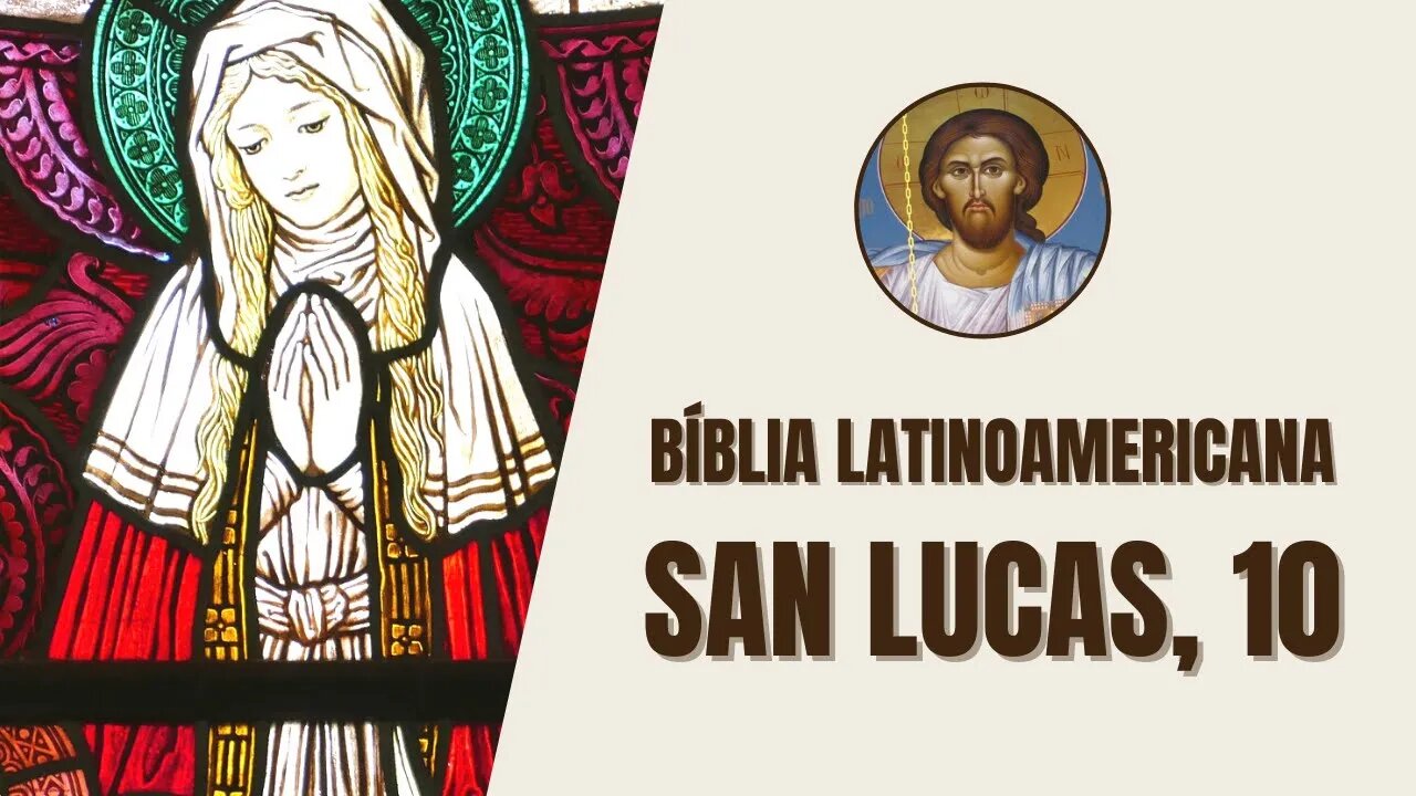 Evangelio según San Lucas, 10 - "Después de esto, el Señor eligió a otros setenta y dos discípulos"