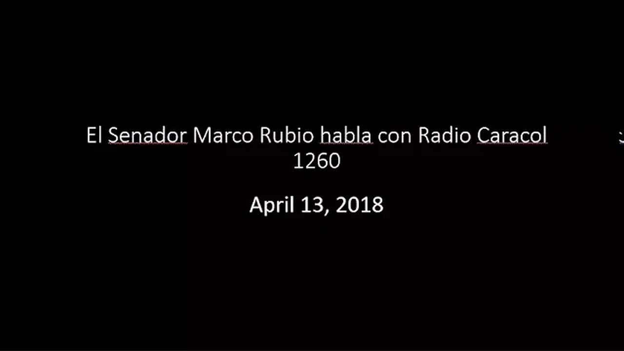 El Senador Marco Rubio habla on Radio Caracol 1260