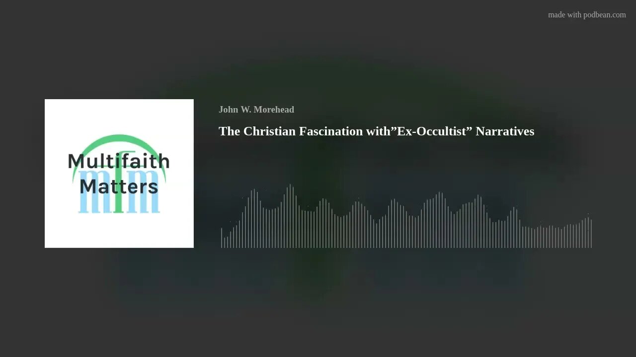 The Christian Fascination with”Ex-Occultist” Narratives