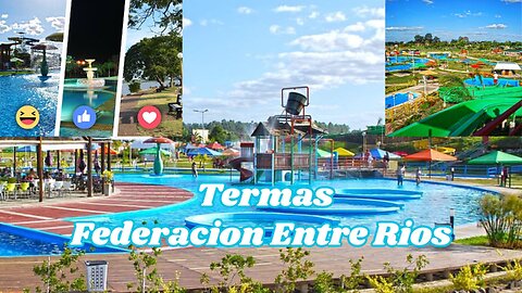 Termas Federacion Entre Rios Argentina #Termas #federacion #entrerios #argentina #argentinaescool