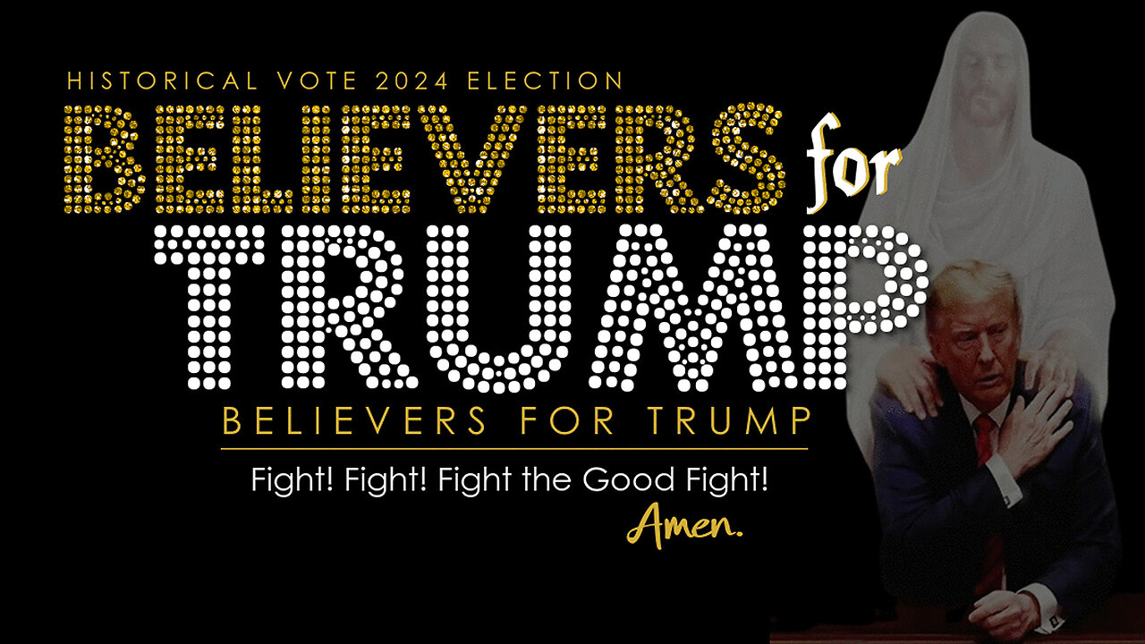BELIEVERS FOR TRUMP (Believe Out Loud 2024 Campaign Ad)