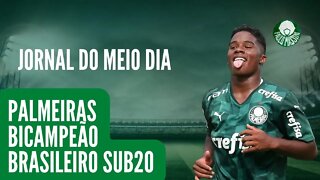 JORNAL DO MEIO-DIA - AO VIVO! PALMEIRAS CAMPEÃO BRASILEIRO SUB-20