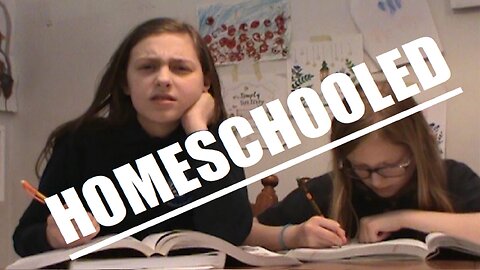 Homeschooled