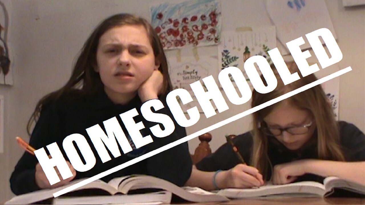 Homeschooled