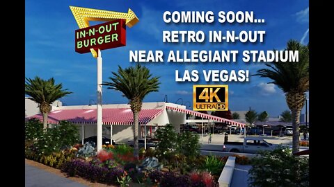 "Retro" In-N-Out Burger Coming Soon Near Allegiant Stadium Las Vegas!