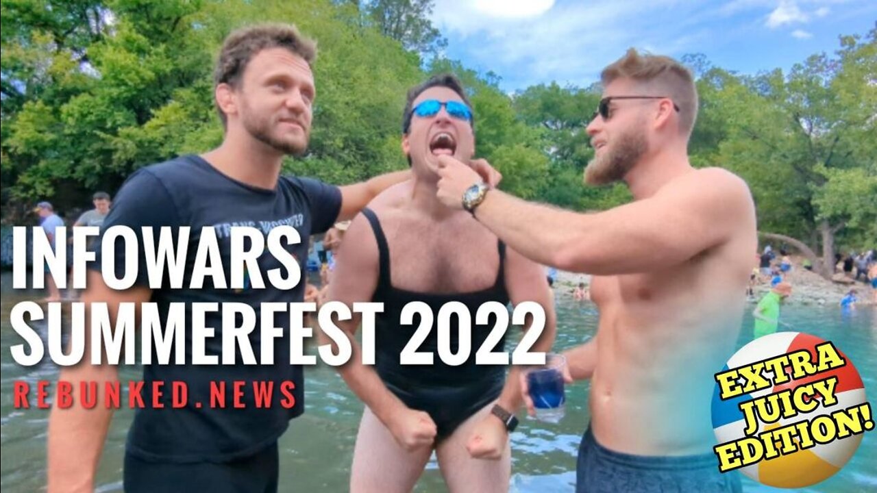 Infowars Summerfest 2022 - Extra Juicy Edition