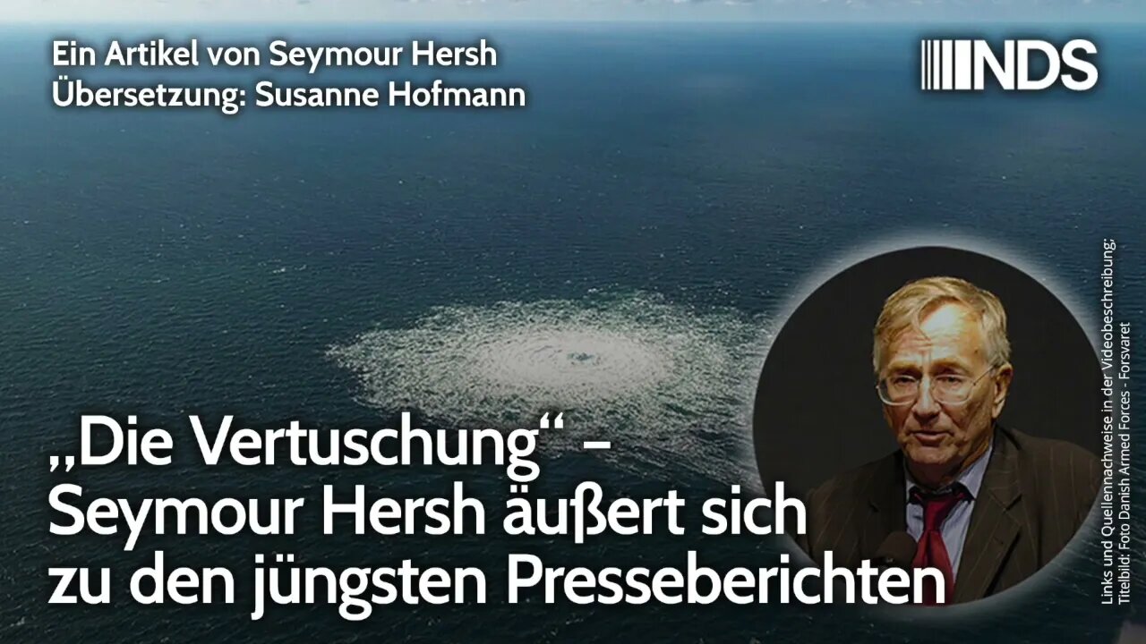 „Die Vertuschung“ – Seymour Hersh äußert sich zu den jüngsten Presseberichten | Übersetzung | NDS