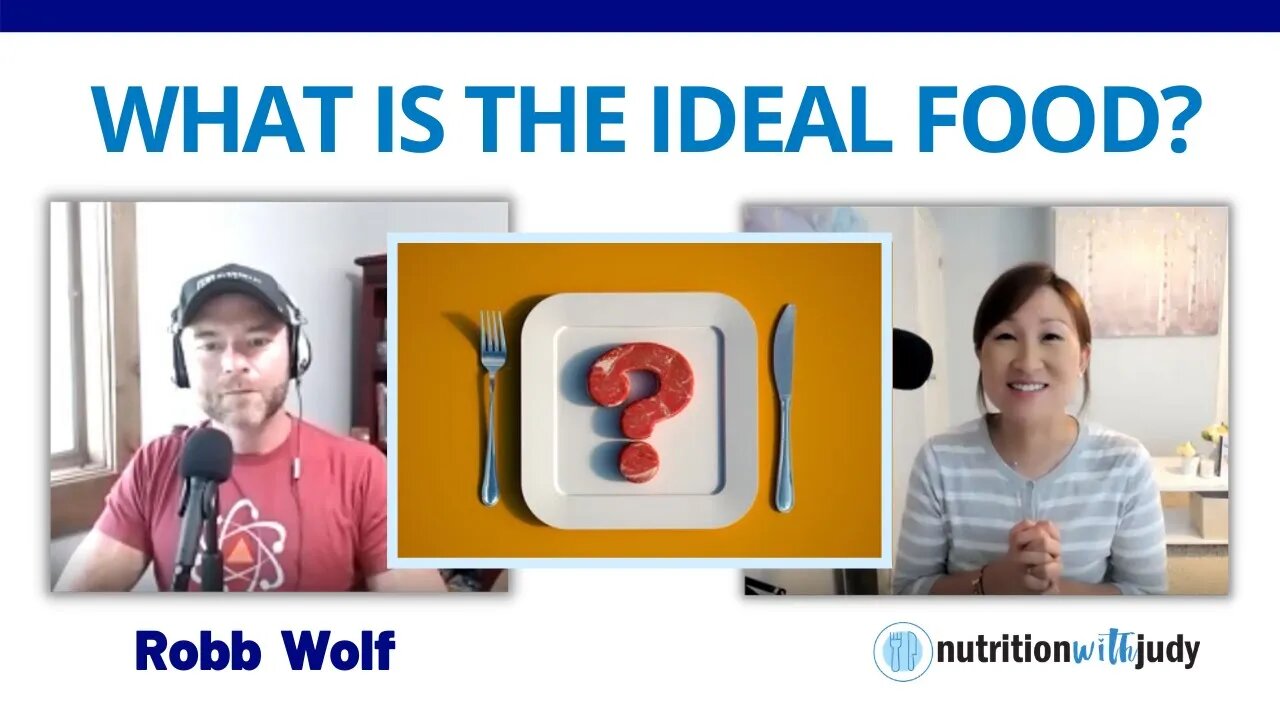 What is the Ideal Food for Someone’s Diet? Robb Wolf