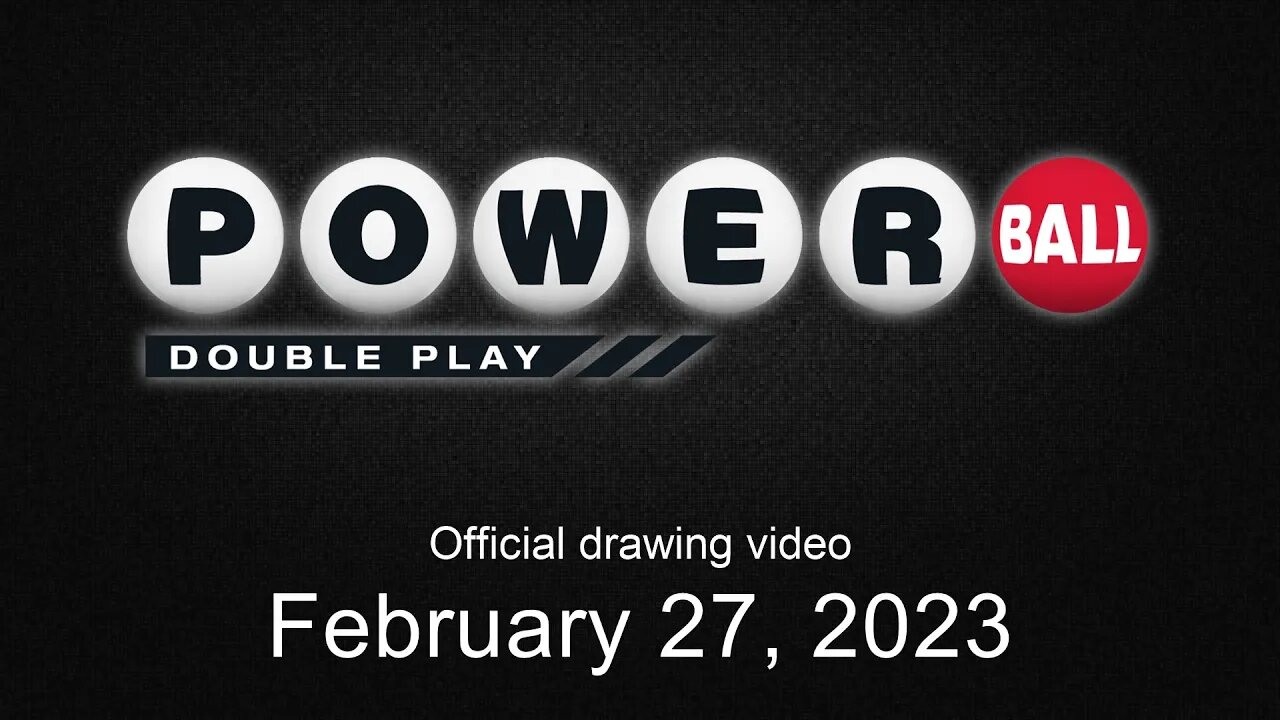 Powerball Double Play drawing for February 27, 2023