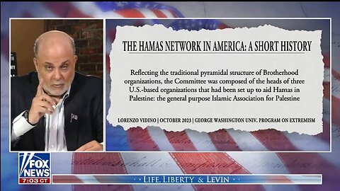 Levin: The Hamas Network's Infiltration Of America Is Being Ignored