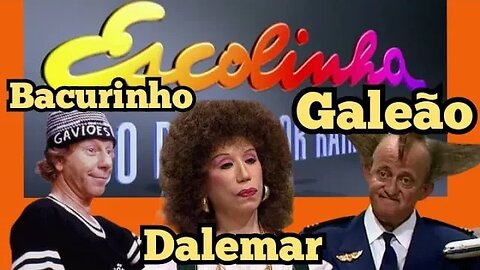 Escolinha do Professor Raimundo; João Bacurinho, Galeão Cumbica e Manuela Dallemare