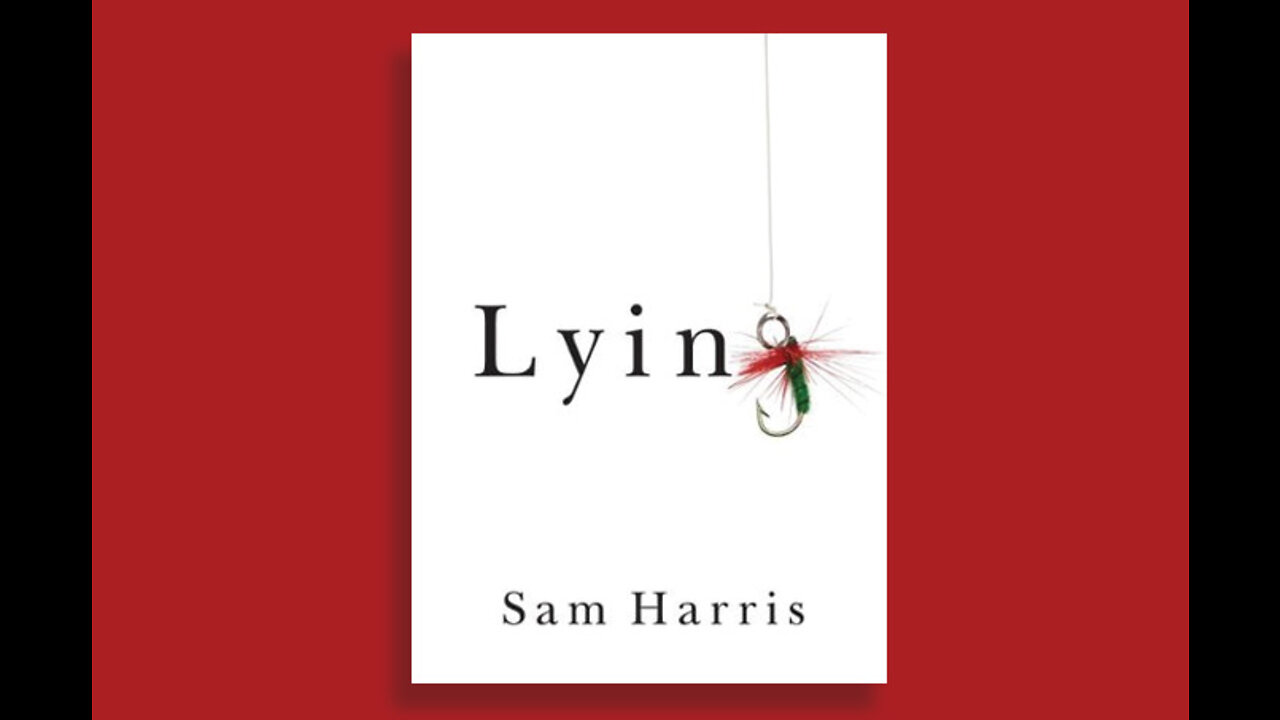 Sam Harris, (((Liar))) - part 2