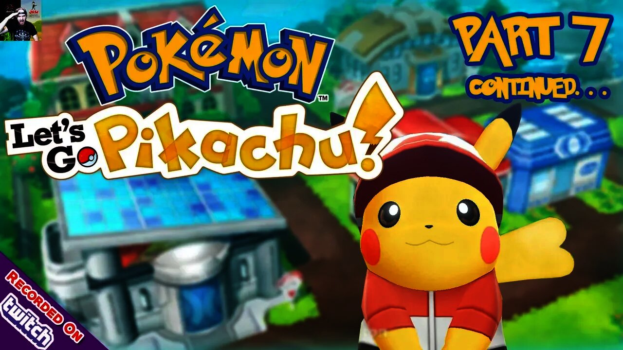 Pokemon Let's Go Pikachu - Cinnabar Island! (Part 7 CONTINUED) [Live Replay]