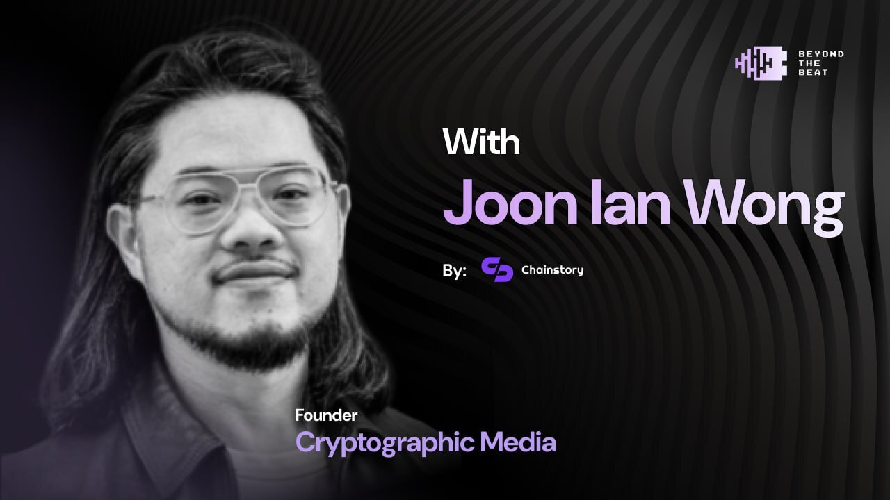 Joon Ian Wong: "No-one is even talking about blockchain, not crypto" - Beyond The Beat EP #24