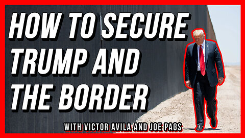 How To Keep Trump Safe -- NOW!
