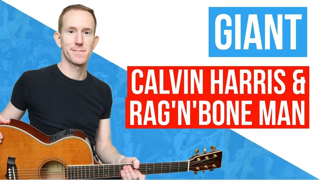 Giant ★ Calvin Harris ★ Guitar Lesson - Easy Rag'n'Bone Man Acoustic Chords Tutorial [with pdf]