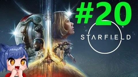 Starfield Full Playthrough Part 20