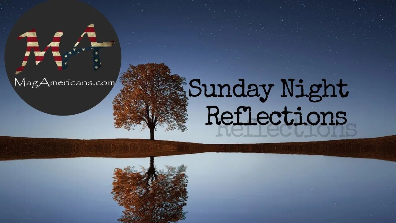 Sunday Night Reflections - Been a Busy Day