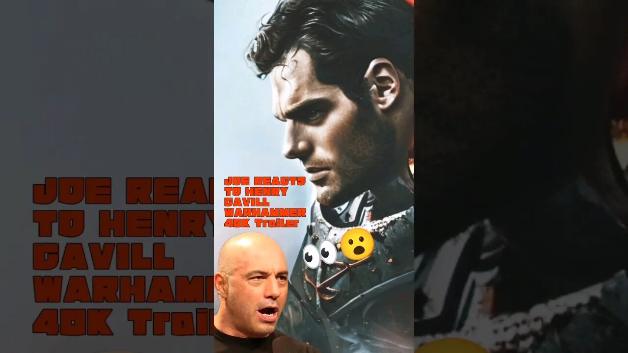 Joe reacts to Henry Cavill Warhammer 40k trailer