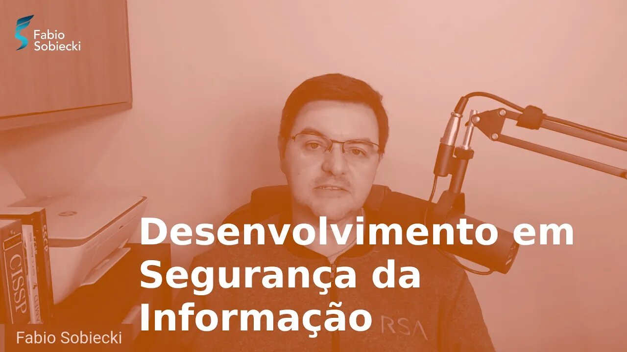 Fatos sobre o desenvolvimento na Segurança da Informação