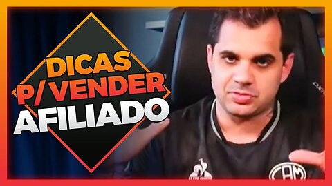 Dicas para começar a vender como AFILIADO