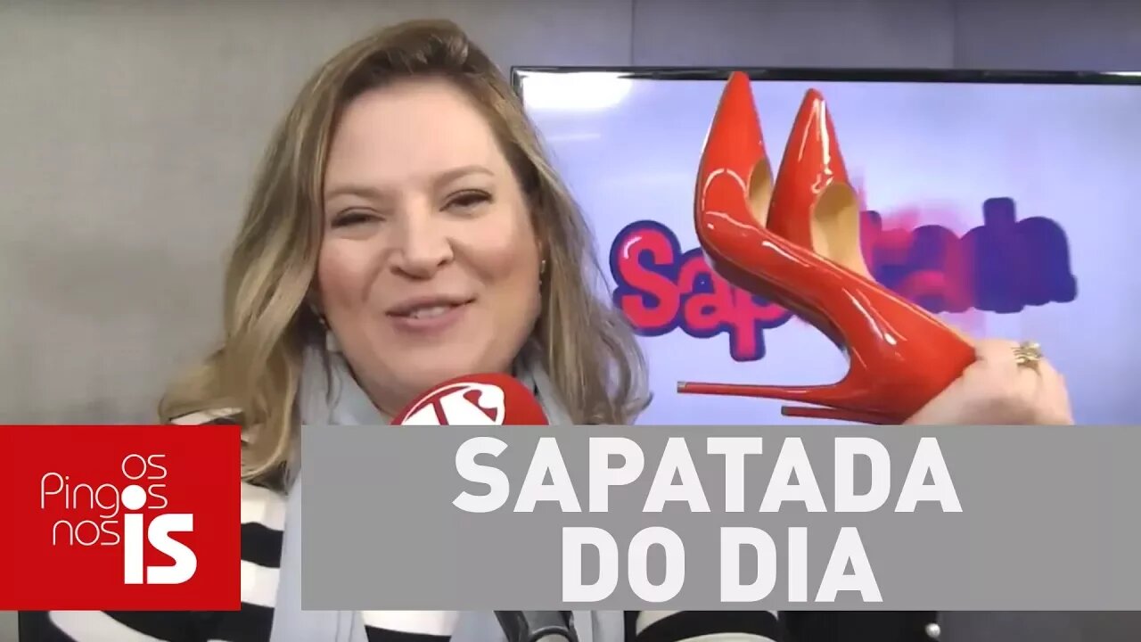 Sapatada: A pior presidente da história do Brasil