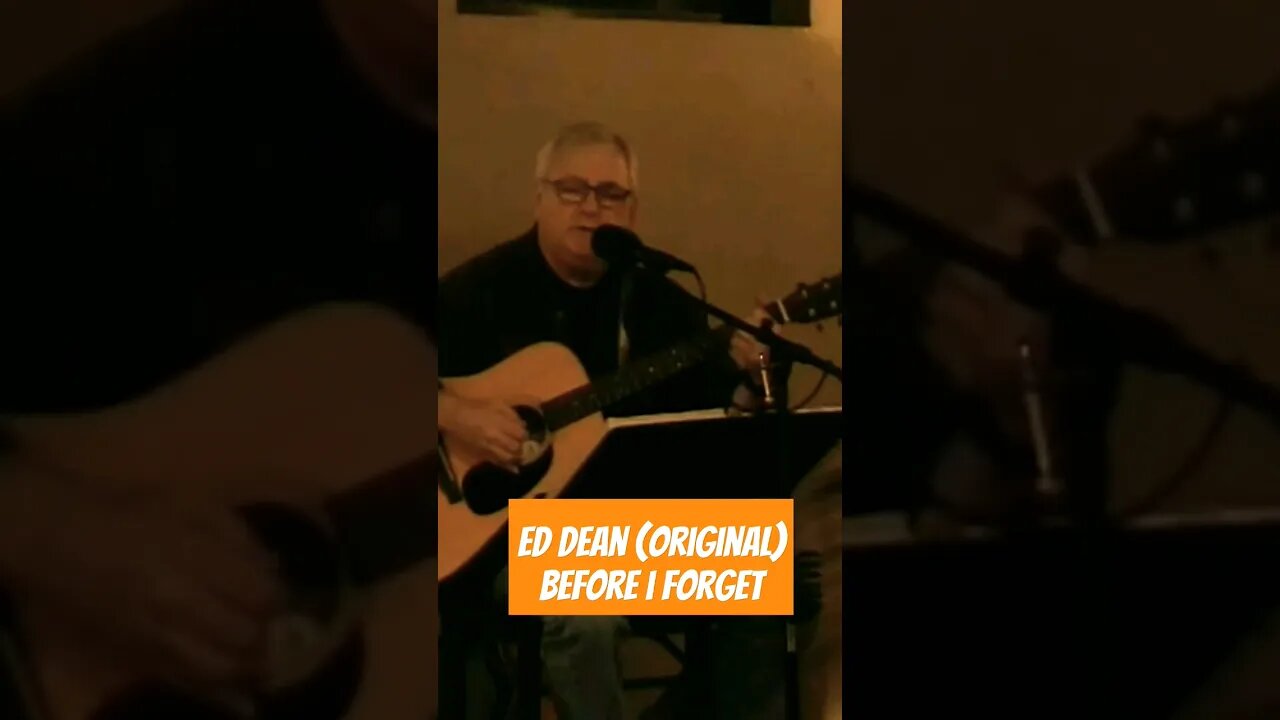 Ed Dean (Original) Before I Forget #shorts #music