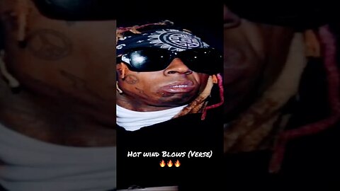 Lil Wayne - Hot Wind Blows (Verse) 🔥🔥🔥 2021 Verse. 432hz