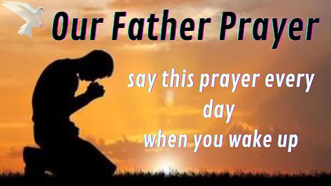 Our Father Prayer