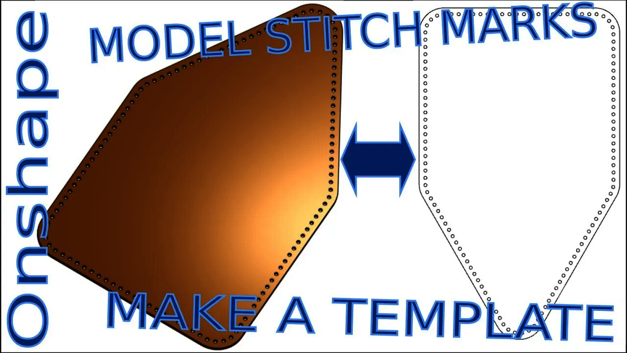 Onshape for Leatherwork - Model Stitch Marks and Make a Template (Request)|JOKO ENGINEERING|