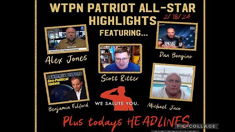 Benjamin Fulford, Michael Jaco, Alex Jones, Dan Bongino And Scott Ritter - 2/20/24..