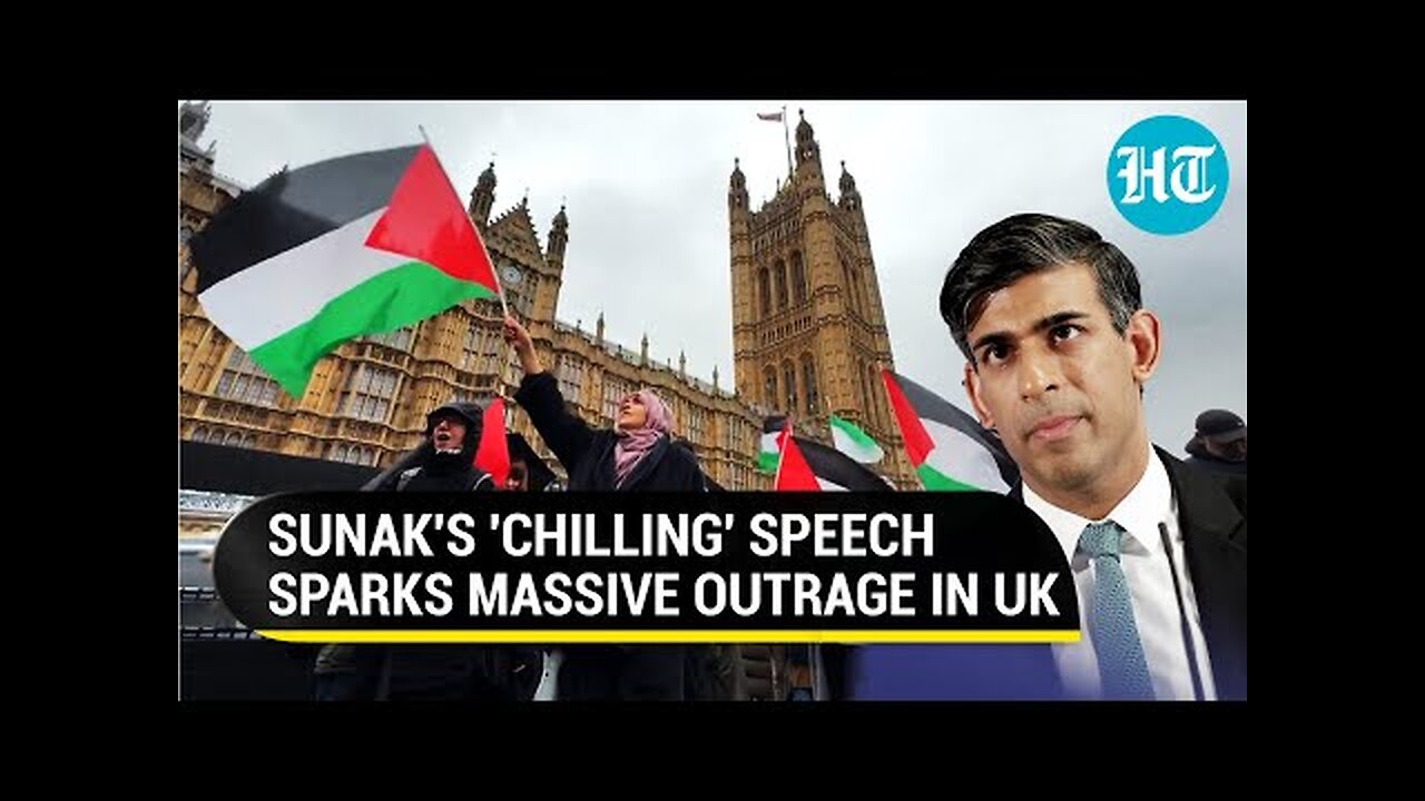 Islamists, for-right spreading poison, Rishi sunak's "chilling" speech on Gaza protests