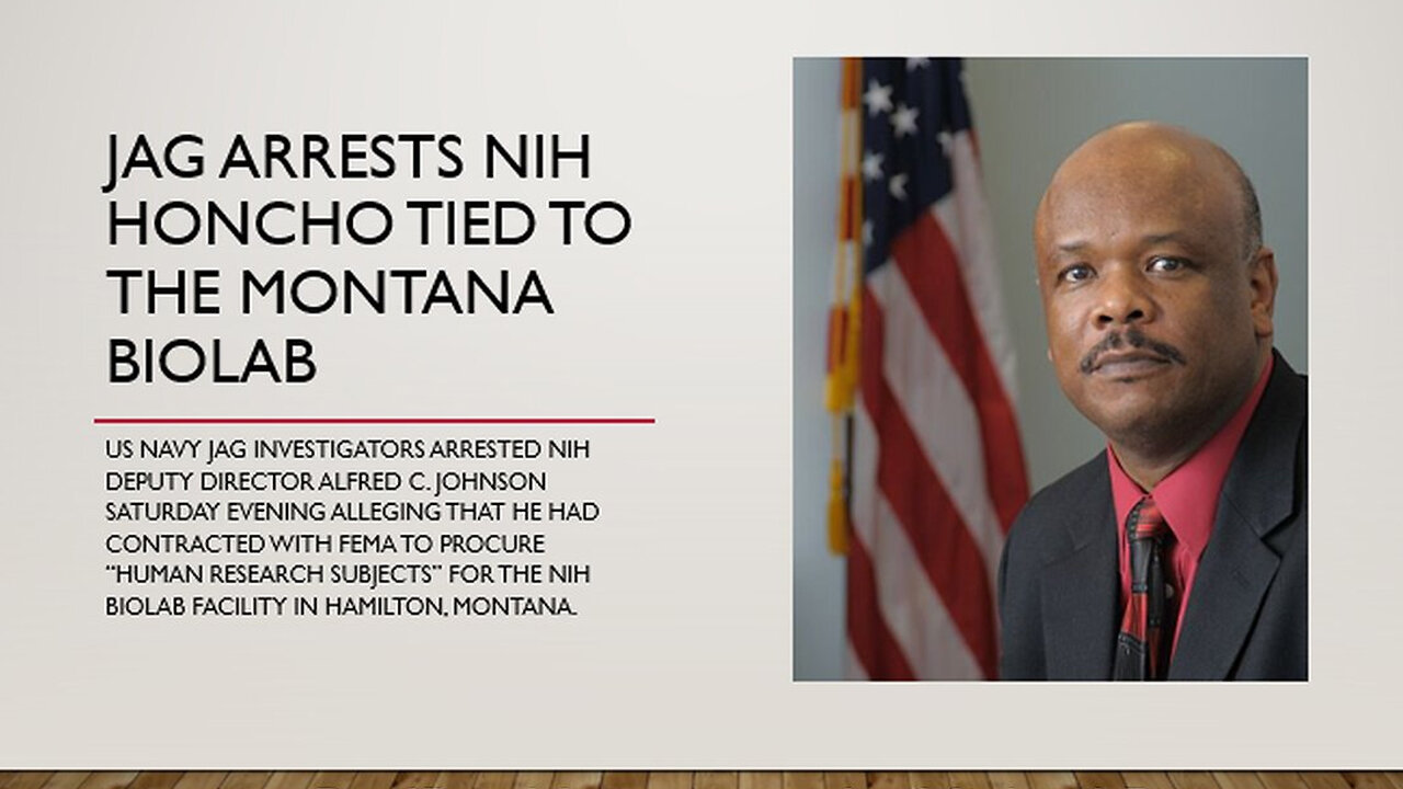 JAG Arrests NIH Honcho tied to Montana Biolab