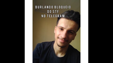 Burlando bloqueio do Telegram exigido pelo STF - Bloqueio por Leis Local