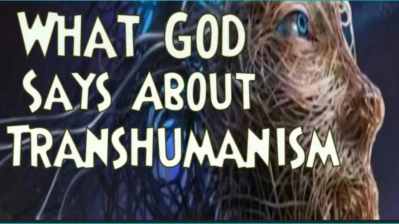 What God Says About Transhumanism: Our DNA Is Changing!!