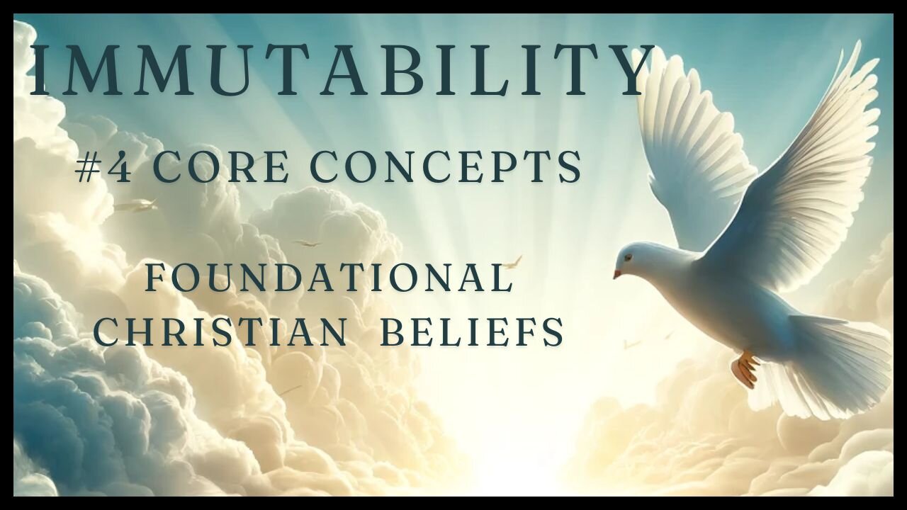 Immutability - #4 Core Concepts: Foundational Beliefs