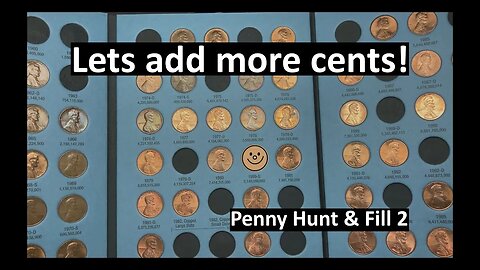 Lets add more cents! - Penny Hunt & Fill 2