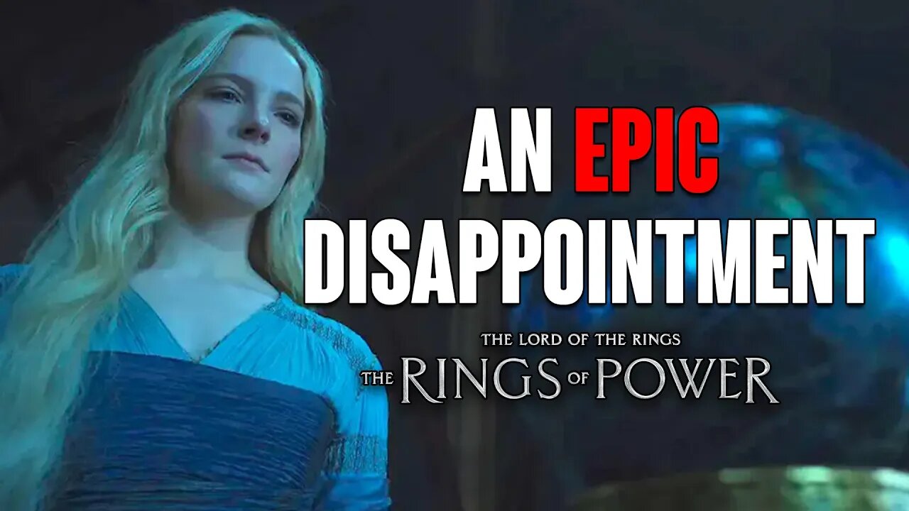 Rings of Power: An Epic Disappointment